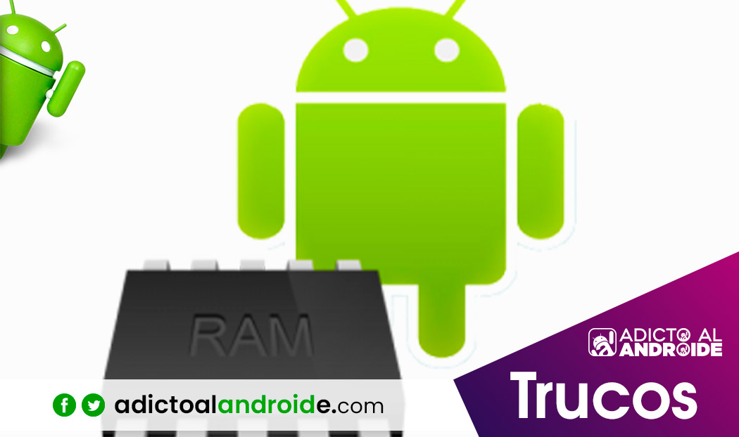 Cómo gestionar la memoria RAM en android
